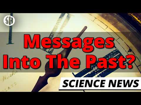 These Physicists Claim They Can Send Messages To The Past