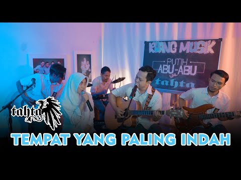 Tempat Yang Paling Indah - Tahta Ft. Sifa Putih Abu-abu (RUANG MUSIK)
