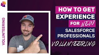 How to Find Volunteer Work as a Salesforce Professional