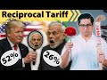 Trump S Reciprocal Tariff Boon Or Bane For India Analysis Way Forward For UPSC Economy