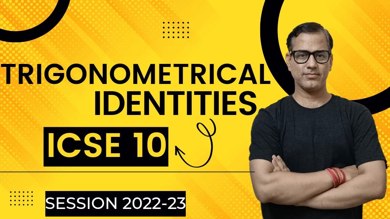 Trigonometrical Identities and Tables One Shot | ICSE Class 10 | Trigonometry |@sirtarunrupani
