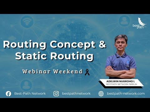 Routing Concept & Static Routing