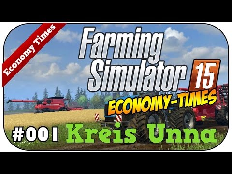FARMING SIMULATOR 15 KREIS UNNA #001 - Willkommen ★Let's Play LS15 Deutsch