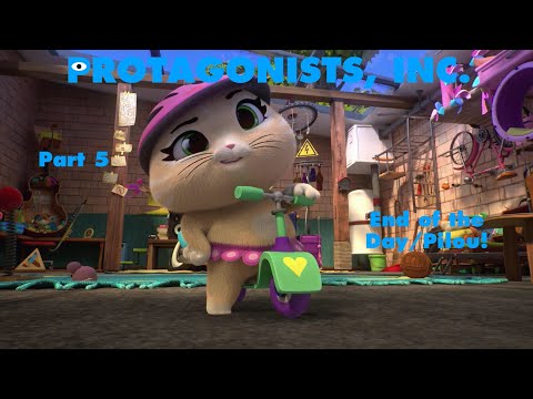 Protagonists, Inc. Part 5 - End of the Day/Pilou!