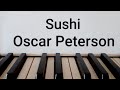 Sushi  Oscar Peterson