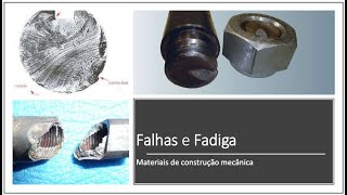 Falha e fadiga de materiais
