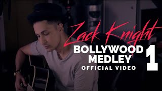 Zack Knight - Bollywood Medley Pt 1