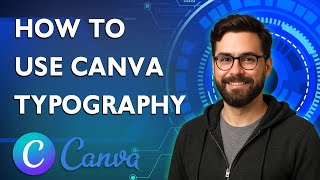 How To Use Canva Typography Hacks And Tricks [2026 Guide]