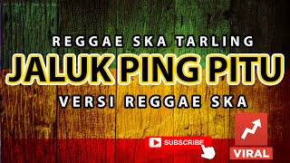 Download lagu Reggae SKA JALUK PING PITU - Ochol Dut | Musik Reggae SKA Tarling Version mp3 Download lagu Reggae SKA JALUK PING PITU - Ochol Dut | Musik Reggae SKA Tarling Version mp3