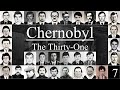 The Thirty One Victims Of Chernobyl