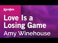 Karaoke Love Is a Losing Game - Amy Winehouse ...