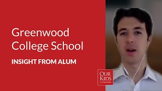 Greenwood College School, Alumnus Video Review from Cameron Khalili