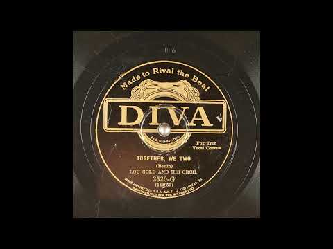 Together, We Two (Irving Berlin) - Lou Gold and His Orch. (1927)