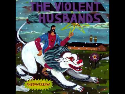 The Violent Husbands - Sneeuwleeuw