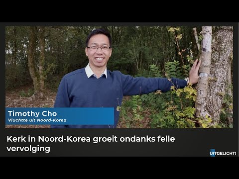Uitgelicht! 3 januari 2022 - Timothy Cho vluchtte uit Noord-Korea vanwege zijn geloof
