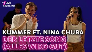 KUMMER - DER LETZTE SONG (ALLES WIRD GUT) FEAT. NINA CHUBA | 1LIVE Krone 2021