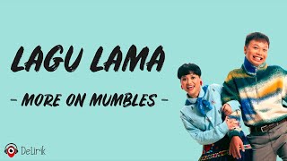 Download lagu Lagu Lama - More On Mumbles (Lirik Lagu) mp3