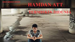 Download lagu TERMISKIN DI DUNIA - HAMDAN ATT | COVER ZURAN DANGDUT  mp3