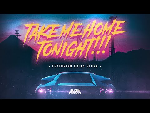Take Me Home Tonight feat. Erika Elona