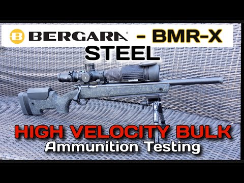 BERGARA BMR-X STEEL - Bulk High Velocity Ammunition Testing