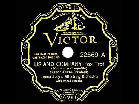 1930 Leonard Joy’s All String Orchestra - Us And Company (Chester Gaylord, vocal)