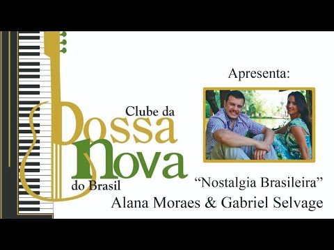 NOSTALGIA BRASILEIRA NO CLUBE DA BOSSA NOVA