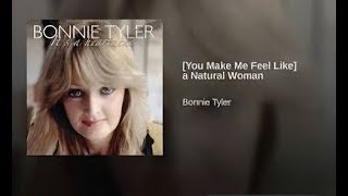 Bonnie Tyler /-/ (You Make Me Feel Like) a Natural Woman ...