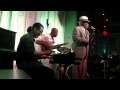 Kermit Ruffins LIVE in HD @ Little Gem Saloon  April 12,2014