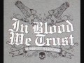 In Blood We Trust - The Curtain Falls 