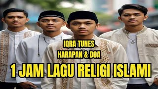 Download lagu 1 JAM Lagu Religi Islami Penuh Penyesalan & Harapan   Lirik Menyentuh Hati & Bikin Nangis IQRA TUNES mp3 Download lagu 1 JAM Lagu Religi Islami Penuh Penyesalan & Harapan   Lirik Menyentuh Hati & Bikin Nangis IQRA TUNES mp3