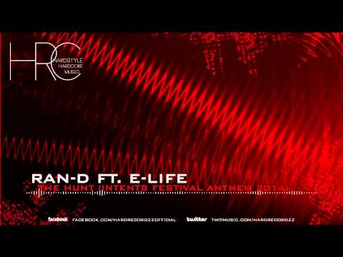 Ran-D ft. E-Life - The Hunt (Intents Festival Anthem 2014) |HD;HQ|