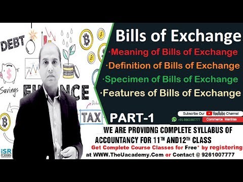 #1. Accounts Class 11 | Bills of Exchange -Meaning, Specimen & Features Video