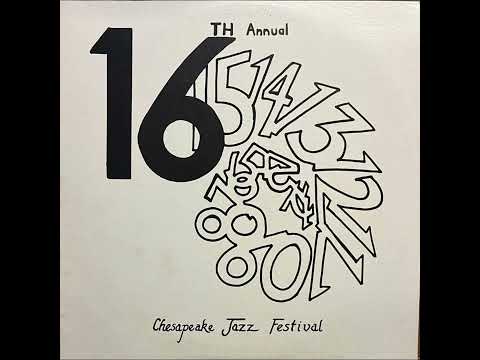 16th Annual Chesapeake Jazz Festival LP 1981 (Full Album) Jazz Funk