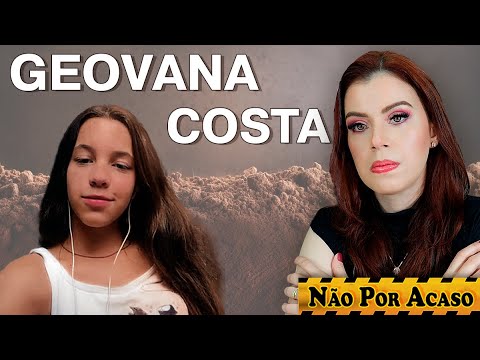 GEOVANA COSTA - ( DO INÍCIO AO JULG4MENT0)