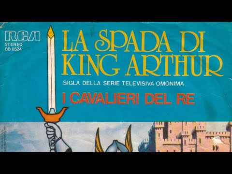La Spada di King Arthur - Sigla Iniziale (1979)
