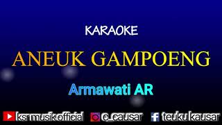 Download lagu Aneuk Gampong Armawati AR karaoke / liric mp3