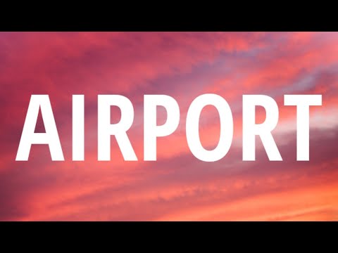 Aryan Julka - Airport (Lyrics)