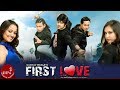 FIRST LOVE | New Nepali Movie | Aryan Sigdel | Nisha Adhikari | Richa Sharma | Karma | Vinay