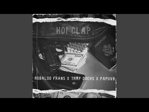 KOI CLAP (feat. Robaloo Frans & Trap Docks)