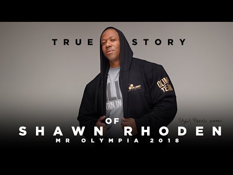 TRUE STORY Of MR OLYMPIA Shawn Flexatron Rhoden - Olimp Sport Nutrition