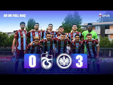 Trabzonspor – Eintracht Frankfurt | Hazırlık Maçı