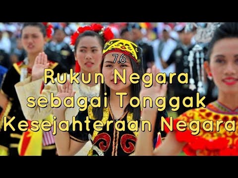 SUB. BAB 7.6: RUKUN NEGARA SEBAGAI TONGGAK KESEJAHTERAAN NEGARA
