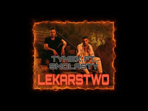 Tymek - LEKARSTWO ft. Smolasty