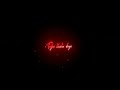 Tujhe Bhula Diya 4k Black Screen Lyrics WhatsApp Status