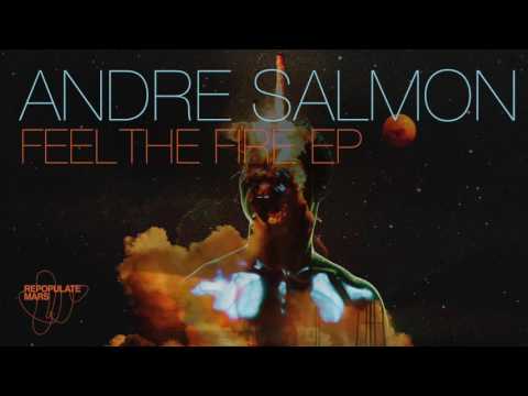 Andre Salmon - Feel The Fire (Will Clarke 5AM Beard Comb Remix)