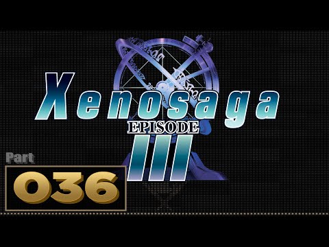 Let's Play: Xenosaga 3 - Part 36