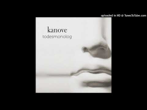 kanove - todesmonolog (prod.kanove)