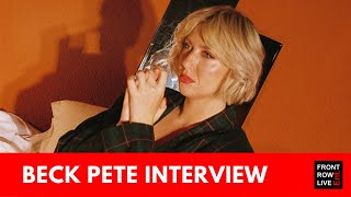 Beck Pete Interview | “Romantic” &amp; Upcoming Debut Album