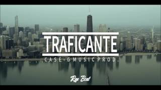 BASE DE RAP - TRAFICANTE - UNDERGROUND GANGSTA - HIP HOP INSTRUMENTAL [2017]