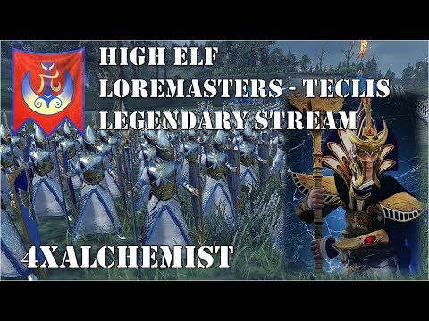 Teclis Loremasters Legendary - Total Warhammer II - Part 3 - 4xAlchemist